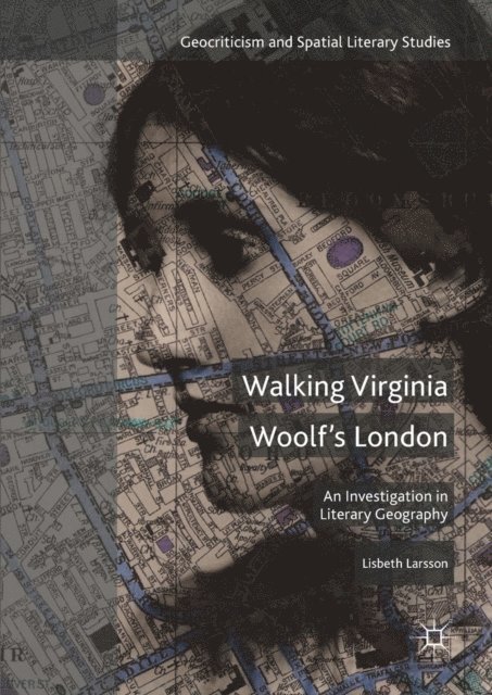 Lisbeth Larsson - Walking Virginia Woolf's London, E-bok