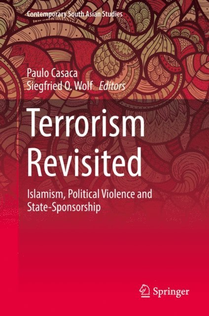 Siegfried O. Wolf, Paulo Casaca - Terrorism Revisited, E-bok
