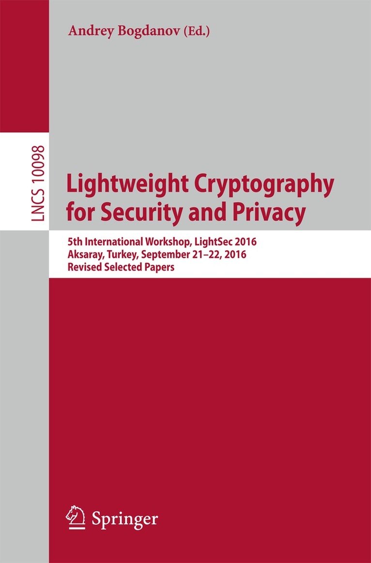 Andrey Bogdanov - Lightweight Cryptography for Security and Privacy, Häftad