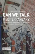 Can We Talk Mediterranean?