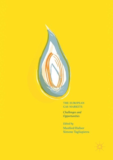 Simone Tagliapietra, Manfred Hafner - European Gas Markets, E-bok