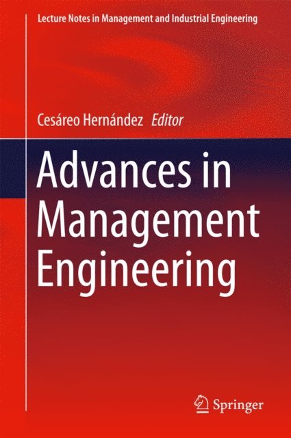 Cesareo Hernandez - Advances in Management Engineering, E-bok