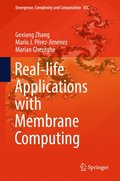Real-life Applications with Membrane Computing