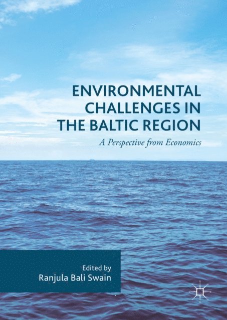 Ranjula Bali Swain - Environmental Challenges in the Baltic Region, E-bok