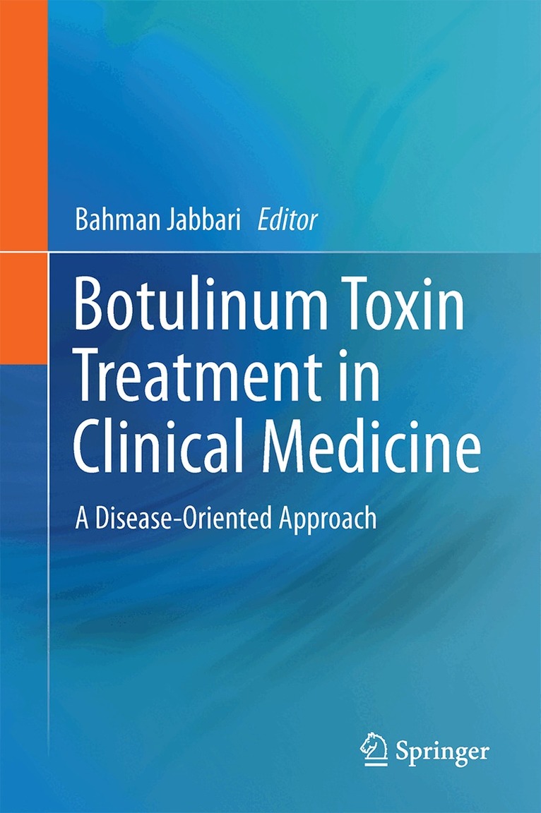 Bahman Jabbari - Botulinum Toxin Treatment in Clinical Medicine, Inbunden