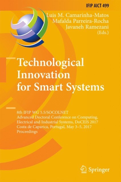 Javaneh Ramezani, Mafalda Parreira-Rocha, Luis M. Camarinha-Matos - Technological Innovation for Smart Systems, E-bok
