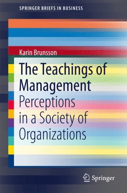Karin Brunsson - Teachings of Management, E-bok