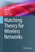 Matching Theory for Wireless Networks
