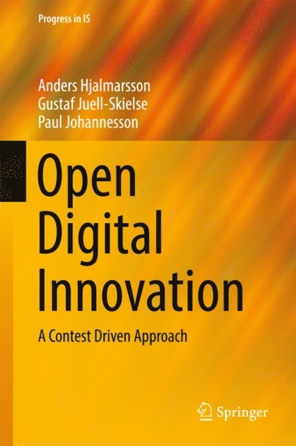 Paul Johannesson, Gustaf Juell-Skielse, Anders Hjalmarsson - Open Digital Innovation, E-bok