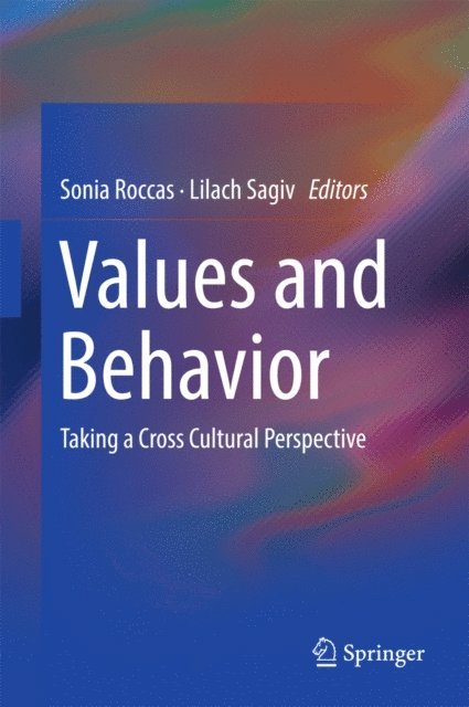 Lilach Sagiv, Sonia Roccas - Values and Behavior, E-bok