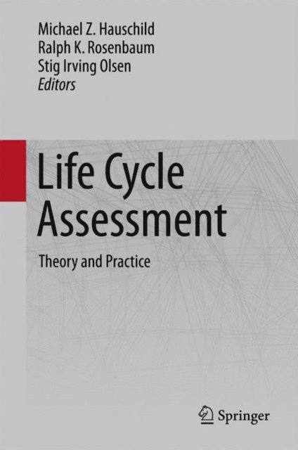 Stig Irving Olsen, Ralph K. Rosenbaum, Michael Z. Hauschild - Life Cycle Assessment, E-bok