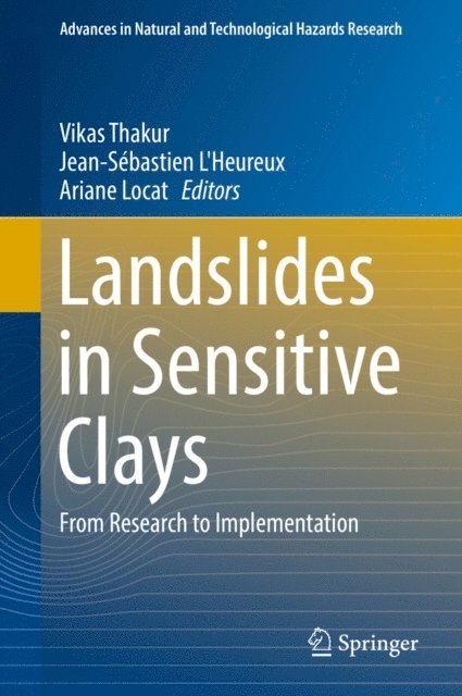 Ariane Locat, Jean-Sebastien L'Heureux, Vikas Thakur - Landslides in Sensitive Clays, E-bok