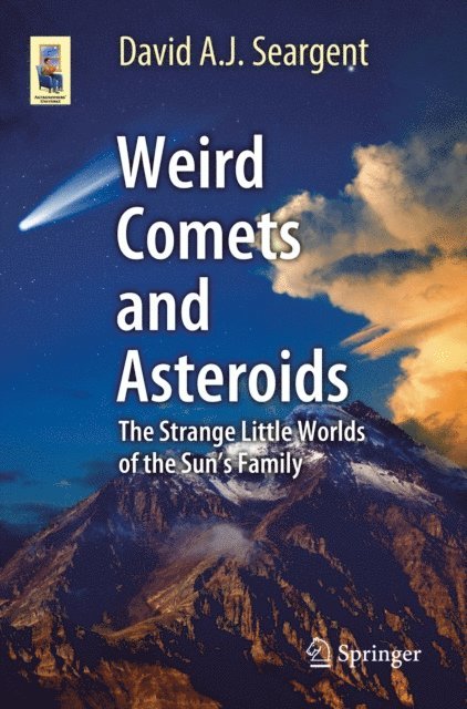 David A. J. Seargent - Weird Comets and Asteroids, E-bok