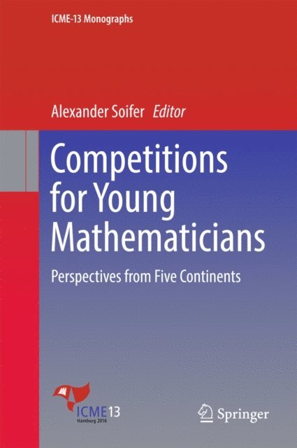 Alexander Soifer - Competitions for Young Mathematicians, E-bok