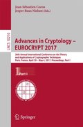 Advances in Cryptology - EUROCRYPT 2017