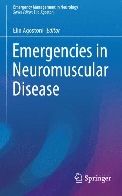 Elio Agostoni - Emergencies in Neuromuscular Disease, E-bok