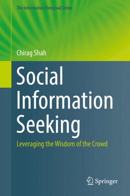 Chirag Shah - Social Information Seeking, E-bok