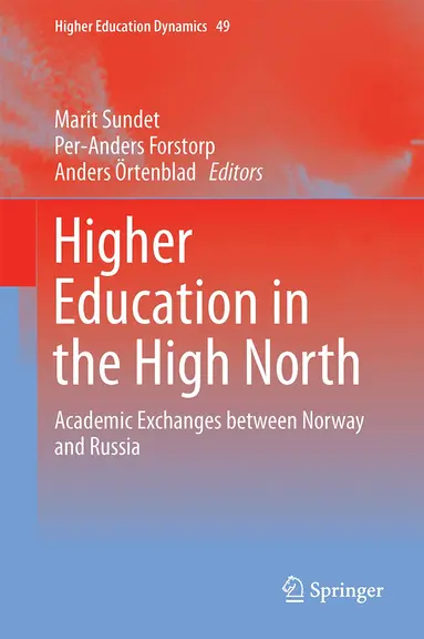 Marit Sundet, Per-Anders Forstorp, Anders Örtenblad - Higher Education in the High North, Inbunden