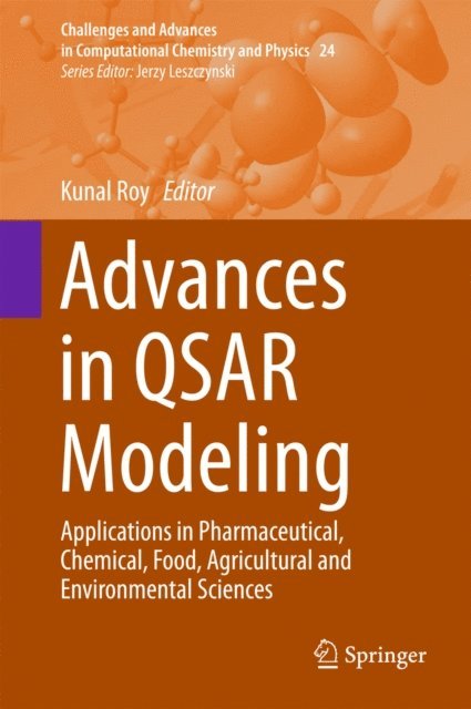 Kunal Roy - Advances in QSAR Modeling, E-bok