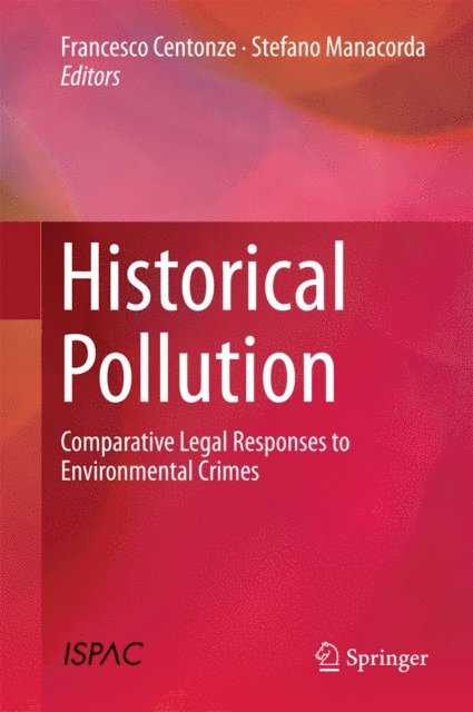 Stefano Manacorda, Francesco Centonze - Historical Pollution, E-bok