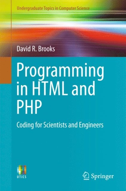 David R. Brooks - Programming in HTML and PHP, E-bok