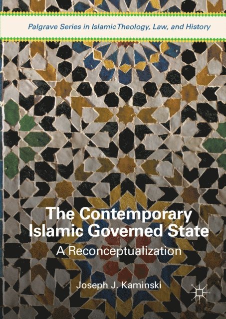 Joseph J. Kaminski - Contemporary Islamic Governed State, E-bok