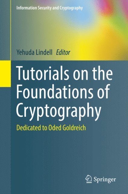 Yehuda Lindell - Tutorials on the Foundations of Cryptography, E-bok