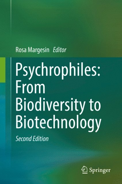 Rosa Margesin - Psychrophiles: From Biodiversity to Biotechnology, E-bok