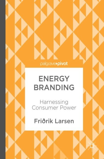 Friðrik Larsen - Energy Branding, E-bok. Tillgänglighet: Lägg i varukorg