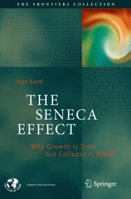 Ugo Bardi - Seneca Effect, E-bok