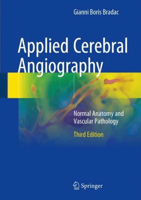 Gianni Boris Bradac - Applied Cerebral Angiography, E-bok