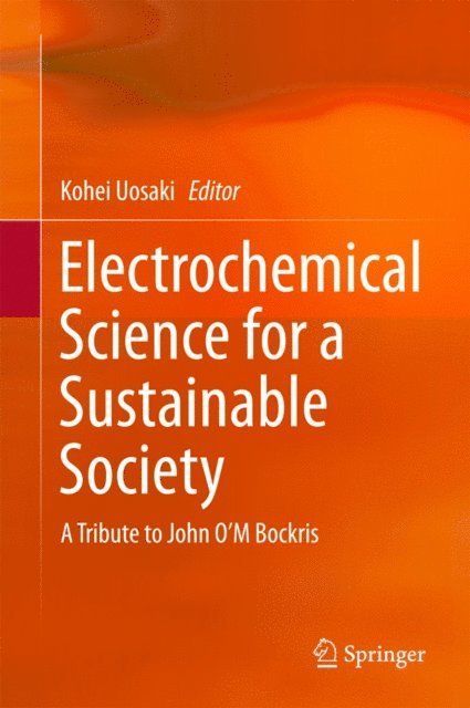 Kohei Uosaki - Electrochemical Science for a Sustainable Society, E-bok
