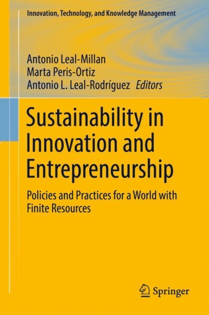 Antonio L. Leal-Rodriguez, Marta Peris-Ortiz, Antonio Leal-Millan - Sustainability in Innovation and Entrepreneurship, E-bok