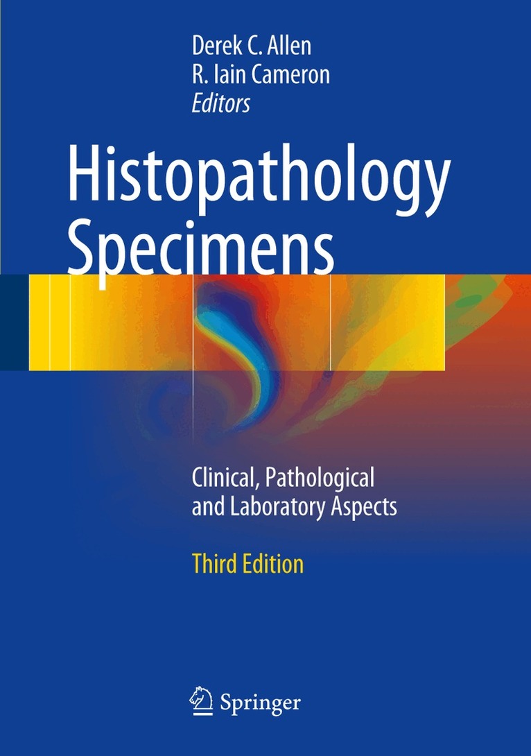 Derek C. Allen, R. Iain Cameron - Histopathology Specimens, Inbunden. Tillgänglighet: Lägg i varukorg
