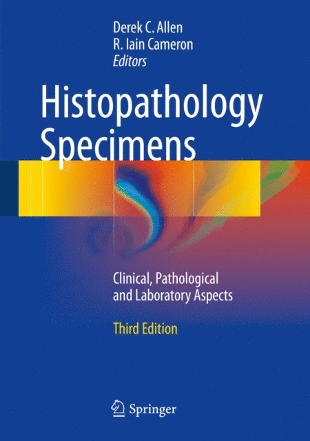 R. Iain Cameron, Derek C. Allen - Histopathology Specimens, E-bok. Tillgänglighet: Lägg i varukorg