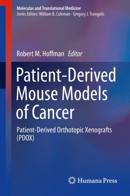 Robert M. Hoffman - Patient-Derived Mouse Models of Cancer, E-bok