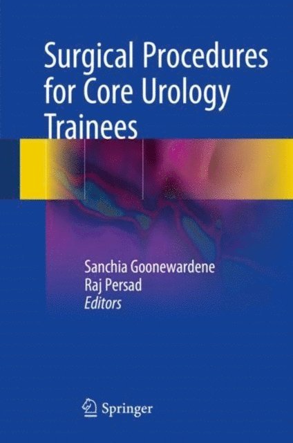 Raj Persad, Sanchia Goonewardene - Surgical Procedures for Core Urology Trainees, E-bok
