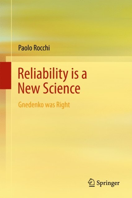 Paolo Rocchi - Reliability is a New Science, E-bok