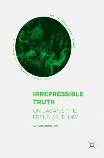Adrian Johnston - Irrepressible Truth, E-bok