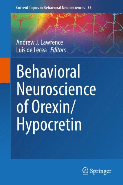 Luis de Lecea, Andrew J Lawrence - Behavioral Neuroscience of Orexin/Hypocretin, E-bok