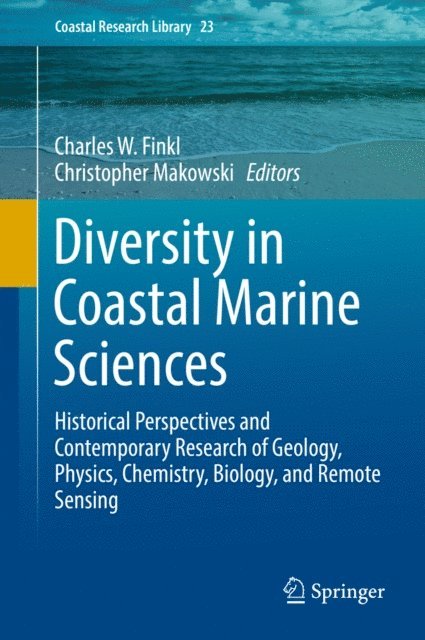 Christopher Makowski, Charles W. Finkl - Diversity in Coastal Marine Sciences, E-bok