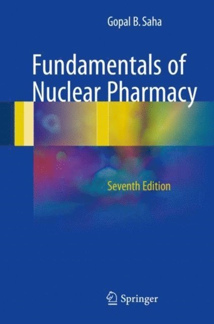Gopal B. Saha - Fundamentals of Nuclear Pharmacy, E-bok. Tillgänglighet: Lägg i varukorg