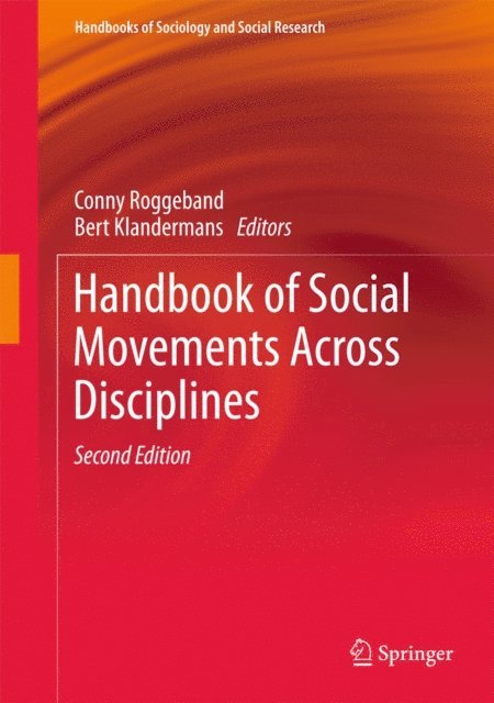 Bert Klandermans, Conny Roggeband - Handbook of Social Movements Across Disciplines, E-bok