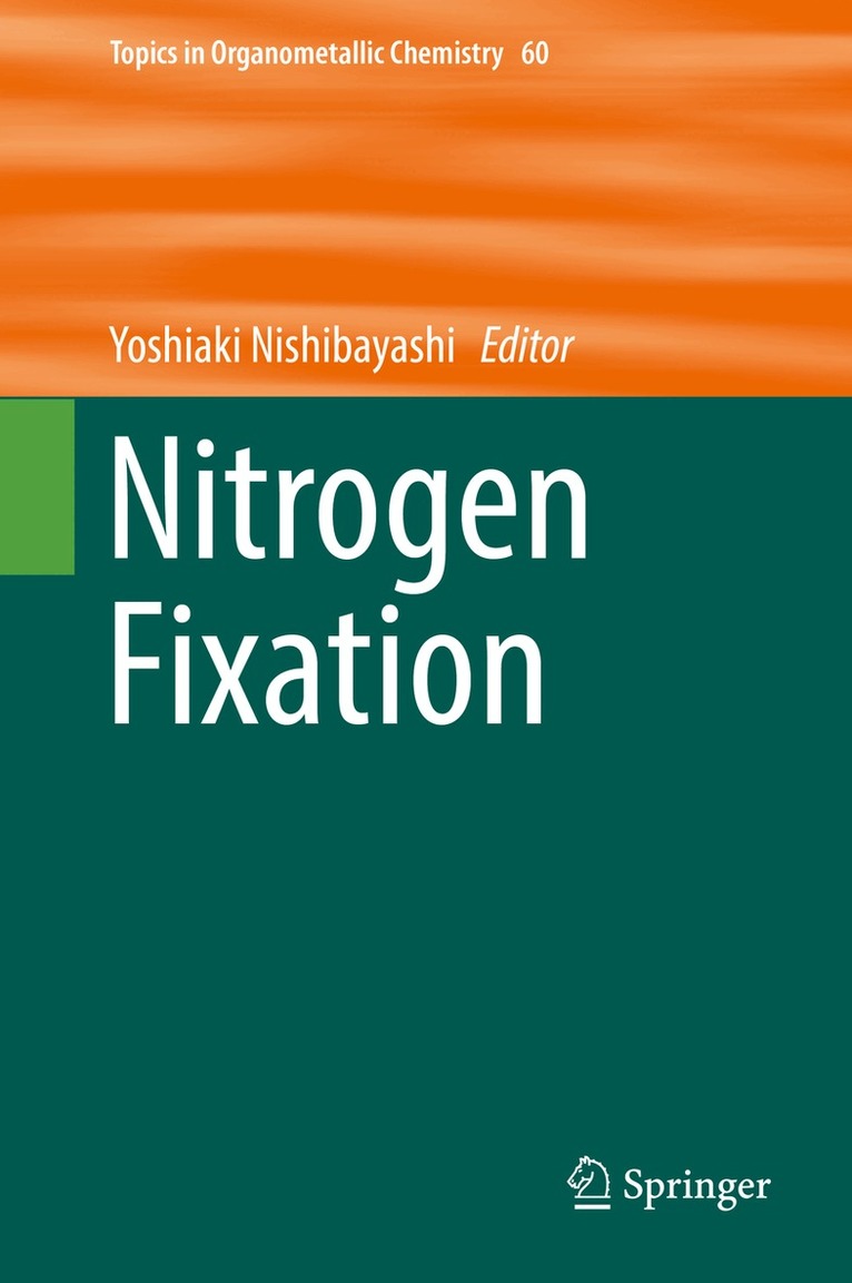 Yoshiaki Nishibayashi - Nitrogen Fixation, Inbunden