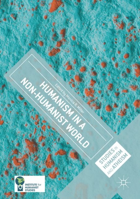 Monica R. Miller - Humanism in a Non-Humanist World, E-bok