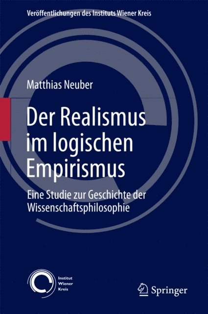 Matthias Neuber - Der Realismus im logischen Empirismus, E-bok