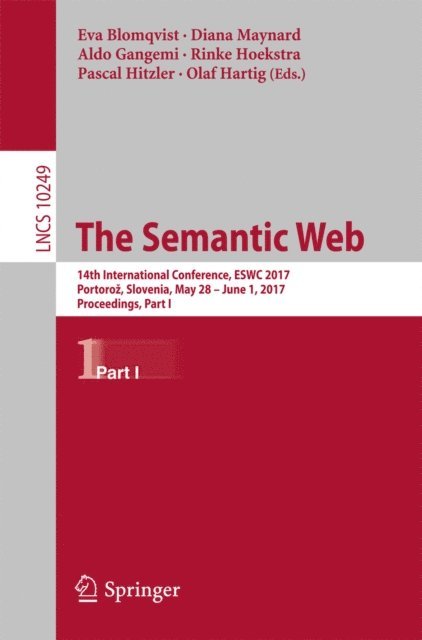 Olaf Hartig, Pascal Hitzler, Rinke Hoekstra, Aldo Gangemi, Diana Maynard, Eva Blomqvist - Semantic Web, E-bok