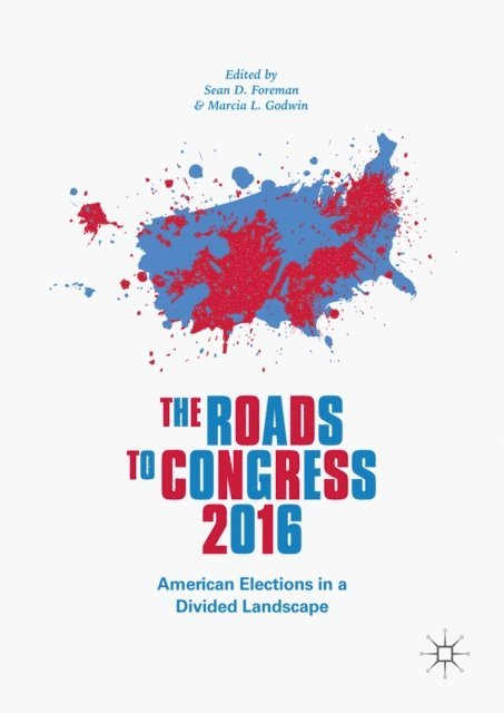 Marcia L. Godwin, Sean D. Foreman - Roads to Congress 2016, E-bok