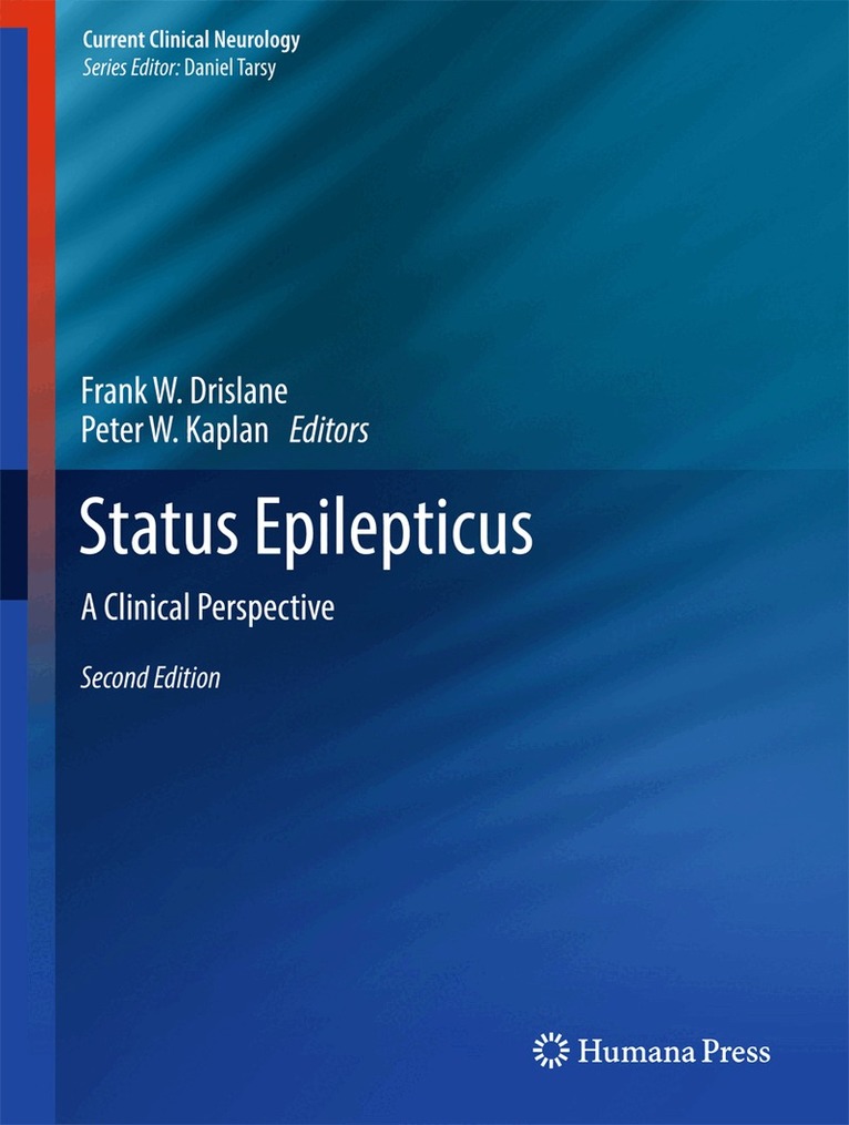 Frank W. Drislane, Peter W. Kaplan MBBS - Status Epilepticus, Inbunden