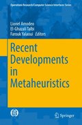 Recent Developments in Metaheuristics